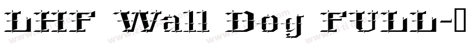 LHF Wall Dog FULL字体转换